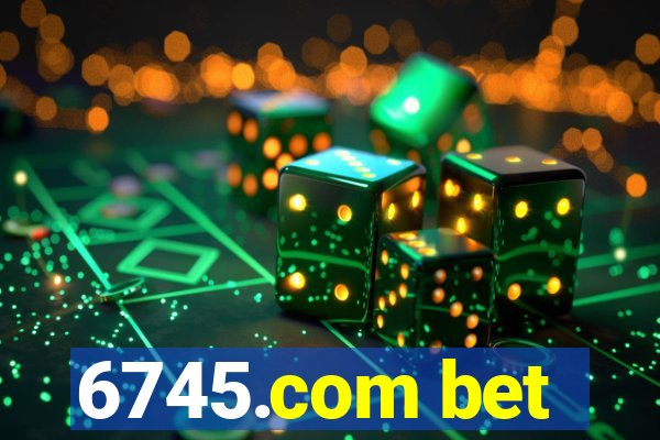 6745.com bet